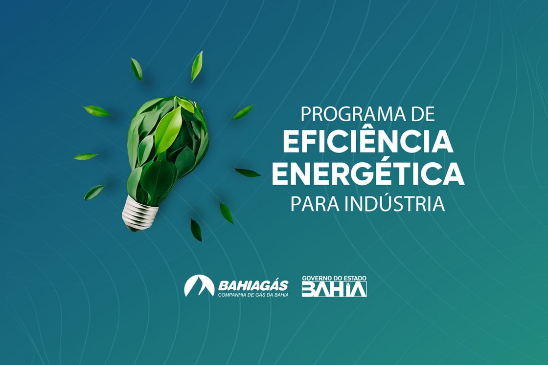 Bahiagás lança Programa de Eficiência Energética para Indústrias