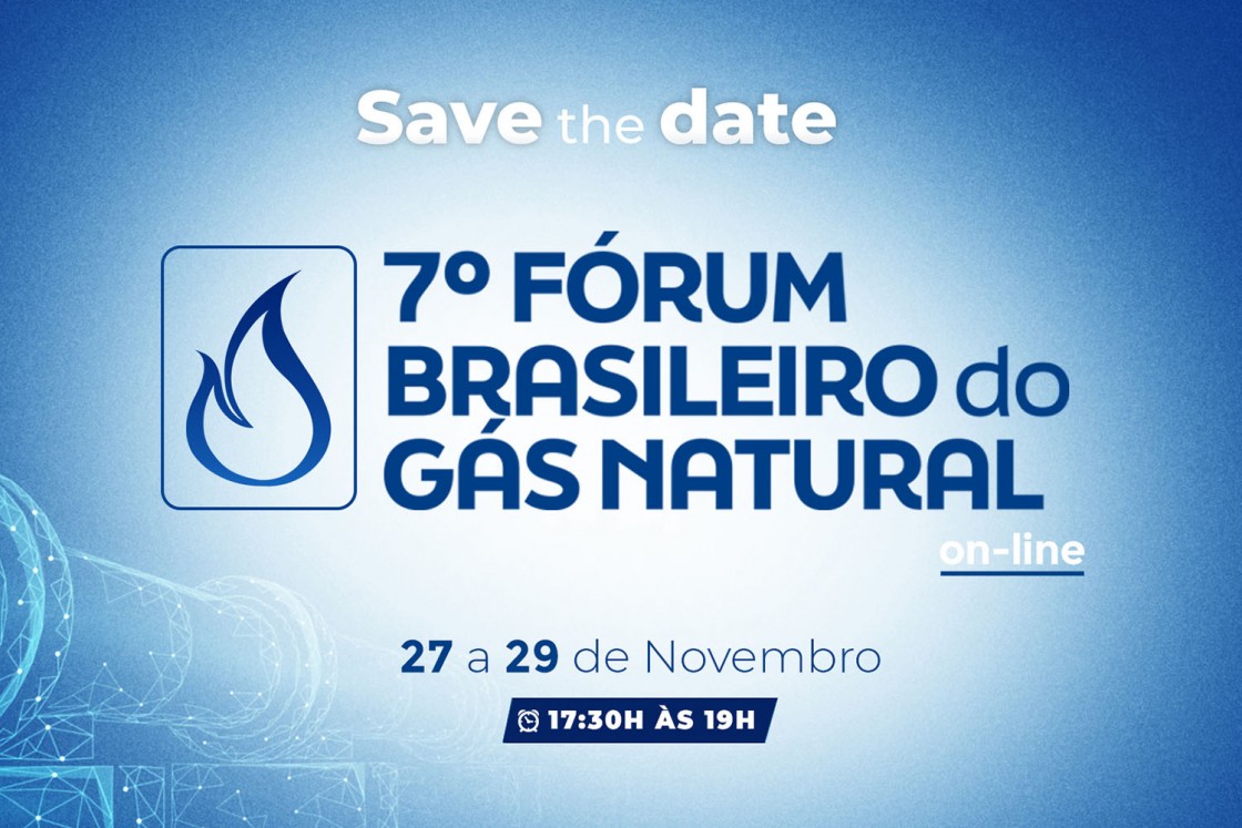 7º Fórum Brasileiro do Gás Natural discute competitividade e transição energética